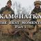 Kamchatka the Best Moments – Part 1